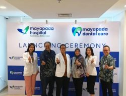 Mayapada Dental Care Hadirkan Layanan Gigi Berbasis Hospital Grade