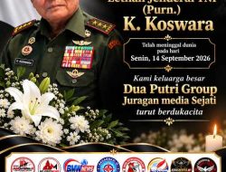 Pelda Purn. Abdul Latif dan Jajaran Media Dua Putri Group Berduka atas Wafatnya Letjen TNI Purn. K. Koswara